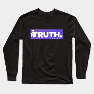 TRUTH SOCIAL IST ECHO CHAMBER OR JUST PLAIN OL CHAMBER POT FUNNY T-SHIRT Long Sleeve T-Shirt